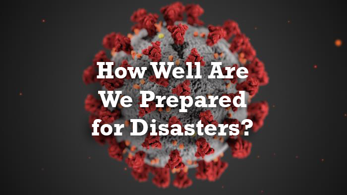 How well are we prepared for disasters?