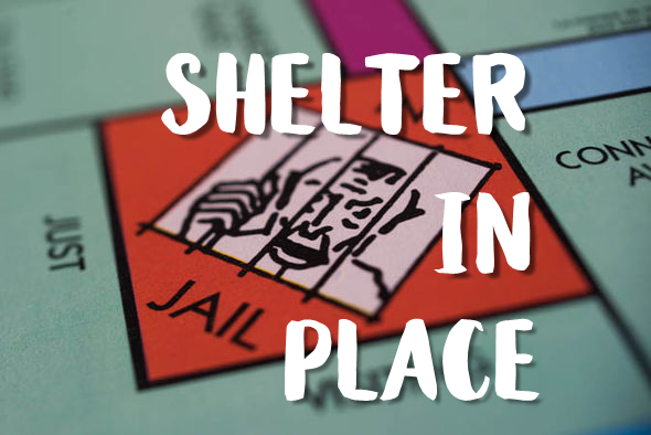 Shelter in Place COVID-19