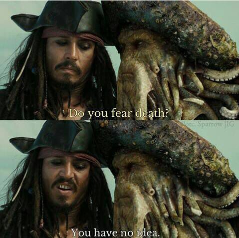 Do you fear death? Davy Jones asks Captain Jack Sparrow.  Learn how to address your fear of death at https://everry1dies.org 