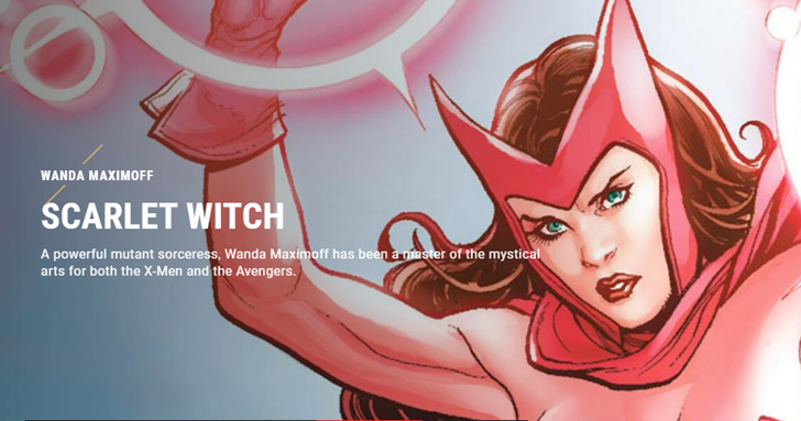Wanda Maximoff, Scarlet Witch, in red with magical powers. Wanda used her powers in the Disney+ series WandaVision to deal with her grief.