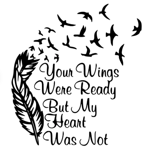 Tattoo of a feather turning into birds with words "Your Wings Were Ready But My Heart Was Not"