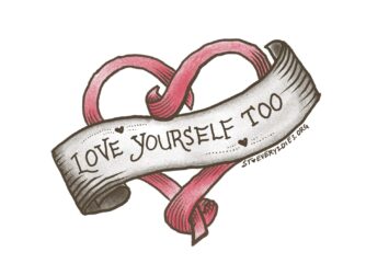 A tattoo-styled ribbon heart with the words "Love Yourself Too". This Valentine's Day episode explores feelings of self-blame and guilt for cancer. https://every1dies.org