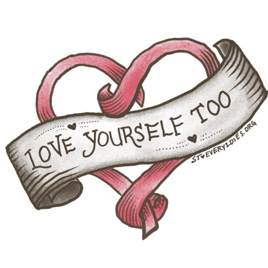 A tattoo-styled ribbon heart with the words "Love Yourself Too". This Valentine's Day episode explores feelings of self-blame and guilt for cancer. https://every1dies.org