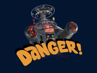 Retro 1960s-style robot illustration inspired by Lost in Space set against a deep navy blue background. The robot extends its mechanical arms and red claw hands outward, with a spinning glass-dome radar head, glowing chest indicators, and the bold orange pop-art word "DANGER!" angled across the front.