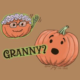Halloween podcast cover artwork for S7E31 featuring a surprised pumpkin asking "GRANNY?" to a floating, glowing ghost pumpkin with grey hair and glasses.