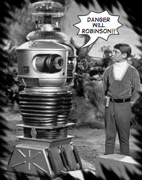 The "Lost in Space" robot, warning "Danger Will Robinson." Artificial intelligence can similarly help us recognize risks, understand complicated information, and consider choices that we might otherwise miss. We should use those capabilities without confusing intelligence with wisdom, prediction with preference, or efficiency with humanity.